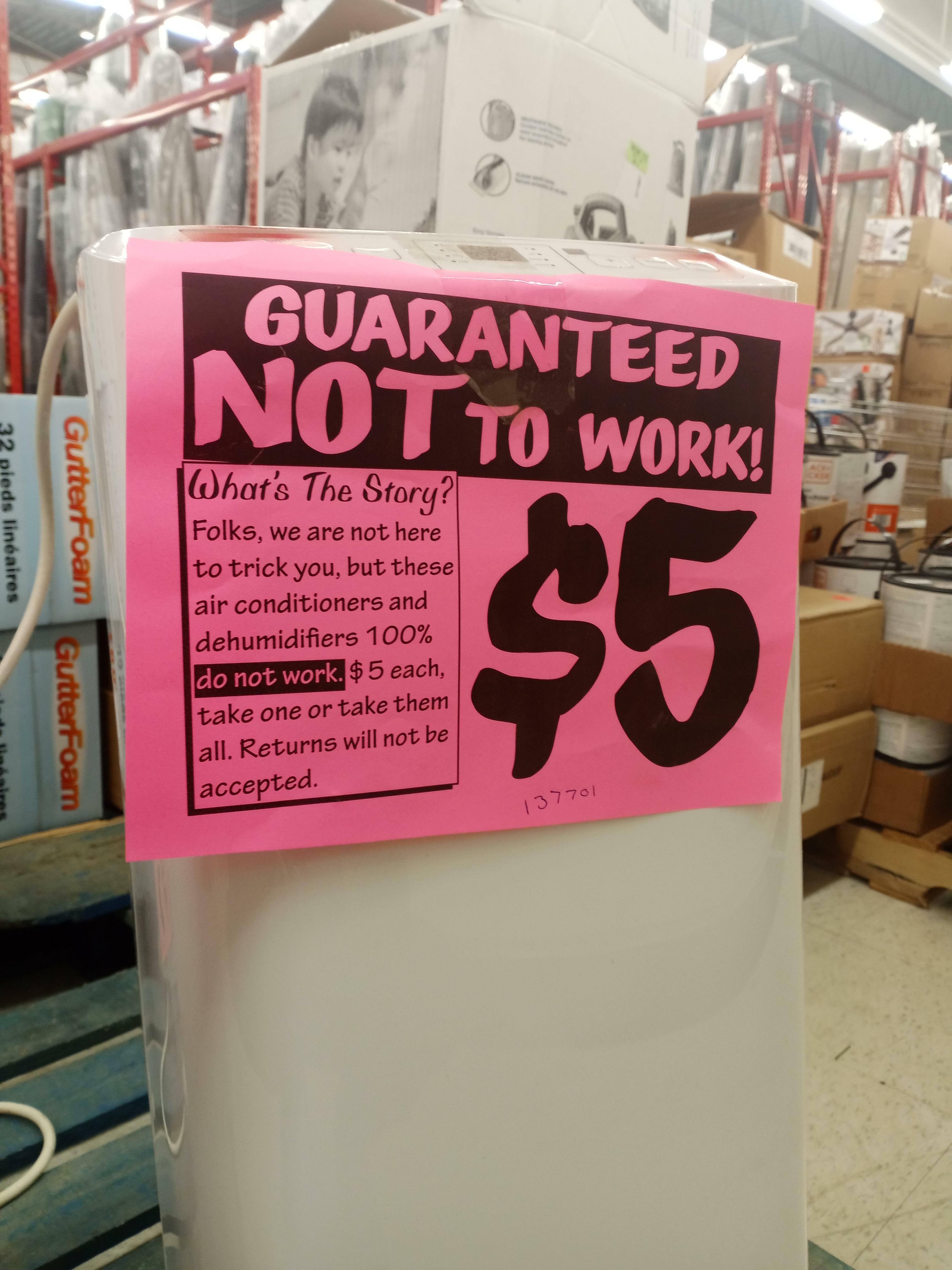 Le magasin de surplus local vend des climatiseurs qui indiquent explicitement qu'ils ne fonctionnent pas.