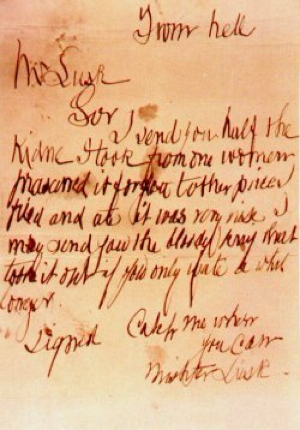 La lettre “From Hell”, envoyée par Jack l’Éventreur au président du comité de vigilance de Whitechapel qui le poursuivait.
